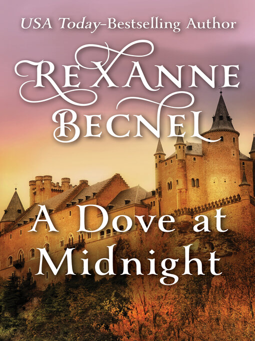 Title details for Dove at Midnight by Rexanne Becnel - Available